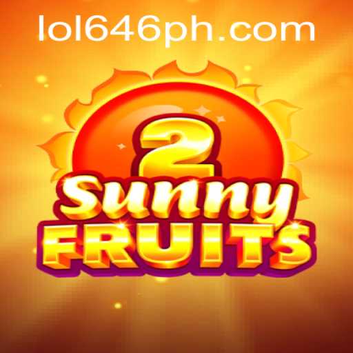 SunnyFruits2: A Thrilling Adventure in the World of LOL646